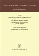 Hannelore Neumann - Frauen in der öffentlichen Arbeitsmarkt- und Strukturpolitik