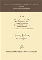Ulrich Degenhardt, Wolf-Rüdiger Depiereux, Klaus Essel, Wilfrie König, Wilfried König, Herwar Opitz... - Numerische Optimierung der Bearbeitungsbedingungen während des Drehvorganges