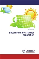 Hitoshi Habuka - Silicon Film and Surface Preparation
