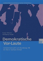 Frank Tillmann - Demokratische Vor-Laute
