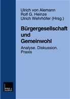 Ulrich Alemann, Ulrich von Alemann, Ulric von Alemann, Ulrich von Alemann - Bürgergesellschaft und Gemeinwohl