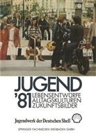 Jugendwer der Deutschen Shell, Jugendwerk der Deutschen Shell, Jugendwerk der Deutschen Shell, Jugendwerk der Deutschen Shell - Jugend '81