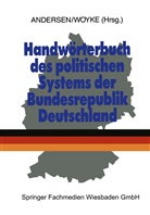Dr Uw Andersen, Dr Uwe Andersen, Dr. Uwe Andersen, Uwe Andersen, Dr Wichard Woyke, Dr. Wichard Woyke... - Handwörterbuch des politischen Systems der Bundesrepublik Deutschland