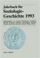 Carste Klingemann, Carsten Klingemann, Michae Neumann, Michael Neumann, Karl Rehberg, Karl-Siegbert Rehberg... - Jahrbuch für Soziologiegeschichte 1993