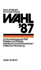 Uw Andersen, Uwe Andersen, Wichard Woyke - Wahl '87