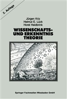Horst Heidbrink, Jürge Kriz, Jürgen Kriz, Helmut Lück, Helmut E Lück, Helmut E. Lück - Wissenschafts- und Erkenntnistheorie