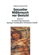 Sabine Kirchhoff - Sexueller Mißbrauch vor Gericht