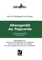 W Fuchs, W. Fuchs, Schwandt, P Schwandt, P. Schwandt - Atherogenität der Triglyceride