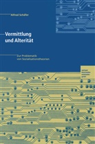Alfred Schäfer - Vermittlung und Alterität