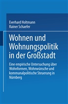 Everhard Holtmann - Wohnen und Wohnungspolitik in der Großstadt