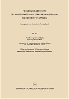 Herwart Opitz - Untersuchung und Weiterentwicklung neuartiger elektrischer Bearbeitungsverfahren