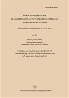 Albert Freitag - Verhalten von Katalytstrahlern bei Betrieb mit Luftvormischung zum Gas and der Verbrennung von Luft gegen eine Gasatmosphäre