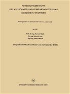Heinric Axer, Heinrich Axer, Herwar Opitz, Herwart Opitz, Helmut Rohde - Zerspanbarkeit hochwarmfester und nichtrostender Stähle, 2 Teile