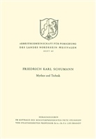 Friedrich Karl Schumann - Mythos und Technik