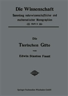 Edwin Stanton Faust - Die Tierischen Gifte