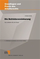 Hans-Jürgen Streicher, Hans-Jürgen (Dr.) Streicher - Die Betriebsvereinbarung