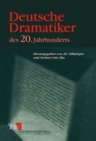 Norbert Otto Eke, Al Allkemper, Alo Allkemper, Norbert Otto Eke, Otto Eke, Alo von Allkemper - Deutsche Dramatiker des 20. Jahrhunderts