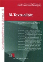 Annegret Heitmann, Sigri Nieberle, Sigrid Nieberle, Barbara Schaff, Barbara Schaff u a - Bi-Textualität