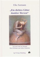 Elke Surmann - 'Ein dichtes Gitter dunkler Herzen'