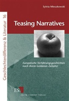 Sylvia Mieszkowski - Teasing Narratives