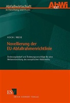 Hans-Joachim Koch, Hans-Joachim (Prof. Dr. Koch, Moritz Reese, Moritz (Dr.) Reese - Novellierung der EU-Abfallrahmenrichtlinie