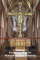 Kathrin Wagner - DKV-Kunstführer (Kleine Kunstführer) - 635: Der Kreuzaltar im Münster zu Bad Doberan