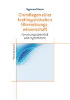 Sigmund Kvam - Grundlagen einer textlinguistischen Übersetzungswissenschaft