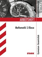 Ilse Gretenkord - Arbeitsheft Mathematik: 5. Klasse, Gymnasium / Gesamtschule Nordrhein-Westfalen