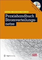 Mirko Bodach, Mirko (Prof. Dr. Bodach, Walter Castor, Thomas Hiller, Thomas (Dr.-Ing. Hiller - Praxishandbuch Stromverteilungsnetze, m. CD-ROM