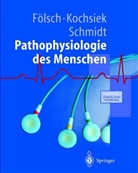 U Fölsch, U. R. Fölsch, U.R. Fölsch, Ulrich Fölsch, Ulrich R Fölsch, Kochsiek... - Pathophysiologie