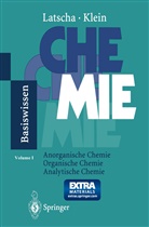Helmut A Klein, Helmut A. Klein, Hans Pete Latscha, Hans Peter Latscha - Chemie - Basiswissen, 3 Tle.