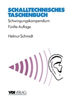 Helmut Schmidt - Schalltechnisches Taschenbuch