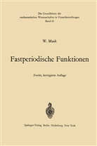 Wilhelm Maak - Fastperiodische Funktionen