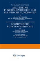 R Courant, R. Courant, Adol Hurwitz, Adolf Hurwitz - Vorlesungen über Allgemeine Funktionentheorie und Elliptische Funktionen