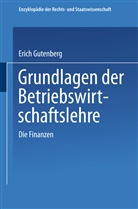 Erich Gutenberg - Grundlagen der Betriebswirtschaftslehre