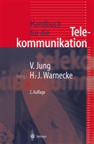 Volke Jung, Volker Jung, Warnecke, Warnecke, Hans-Jürgen Warnecke - Handbuch für die Telekommunikation, 3 Tle.