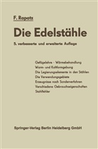 F Rapatz, F. Rapatz - Die Edelstähle