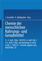 Na König, König, J König, J. König - Chemie der menschlichen Nahrungs- und Genussmittel, 2 Tle.