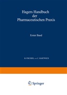 Arnold, C Arnold, C. Arnold, Christ, G Christ, G. Christ... - Hagers Handbuch der Pharmaceutischen Praxis, 2 Tle.
