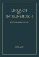 Herber Assmann, Herbert Aßmann, G Bergmann, G v Bergmann, G. V. Bergmann, G.v. Bergmann... - Lehrbuch der inneren Medizin, 4 Tle.