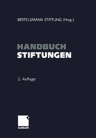 Bertelsmann Stiftung, Bertelsmann Stiftung - Handbuch Stiftungen