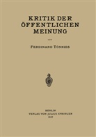 Ferdinant Tönnies - Kritik der Öffentlichen Meinung