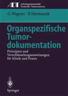 Paul Hermanek, Gusta Wagner, Gustav Wagner - Organspezifische Tumordokumentation, 2 Tle.
