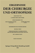 Rudolf Frey - V. Vergleichende Untersuchung der muskelerschlaffenden Mittel