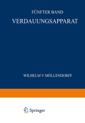 Bargmann, W Bargmann, W. Bargmann,  Heiss, R Heiss, R. Heiss... - Verdauungsapparat - Fünter Band / 3. Teil