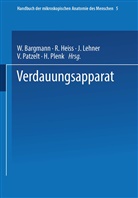 Wolfgang Bargmann - Handbuch der mikroskopischen Anatomie des Menschen