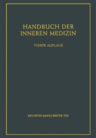 William H. Adolph, Friedrich Curtius - Erkrankungen der Knochen, Gelenke und Muskeln I