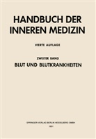 Herbert Begemann, Ludwig Heilmeyer - Blut und Blutkrankheiten. 0