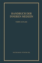 Gustav von Bergmann, Le Mohr, Leo Mohr, Gusta von Bergmann, Gustav von Bergmann, Ernst Wollheim - Handbuch der inneren Medizin - 5: Hypertonie · Hypotonie