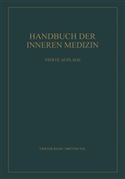 Behrens, W Behrens, W. Behrens, Gustav Von Bergmann, Leo Mohr, Gusta von Bergmann... - Handbuch der inneren Medizin - 3: Spezieller Teil II